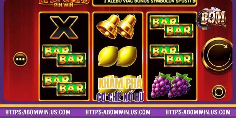 Khám phá cơ chế nổ Jackpot khủng