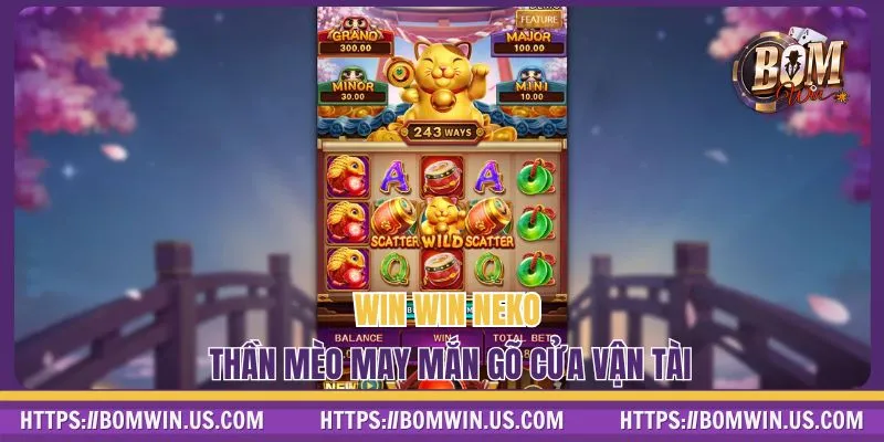 Giới thiệu game Win Win Neko cực Hot
