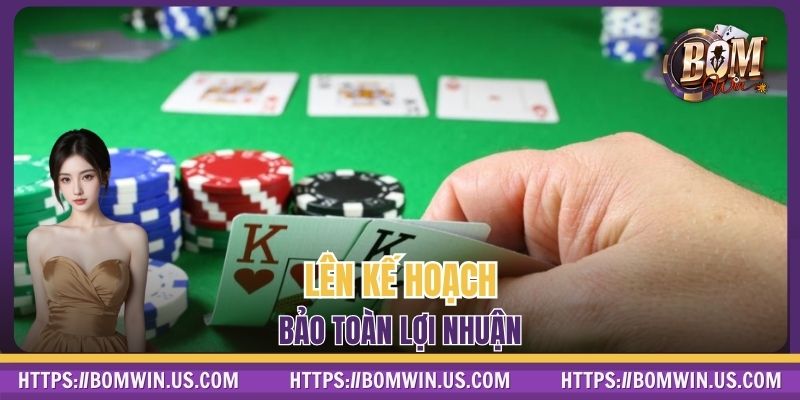 Lên kế hoạch bảo toàn lợi nhuận