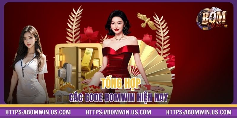 Tổng hợp các code BOMWIN hiện nay